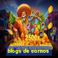 blogs de cornos